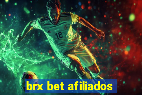 brx bet afiliados